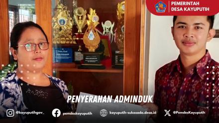 PENYERAHAN ADMINDUK